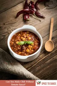 Can You Make Chili Without Tomato Sauce