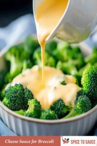Cheese Sauce for Broccoli