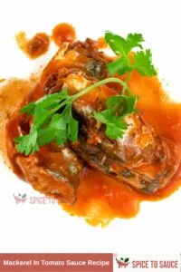Mackerel In Tomato Sauce Recipe